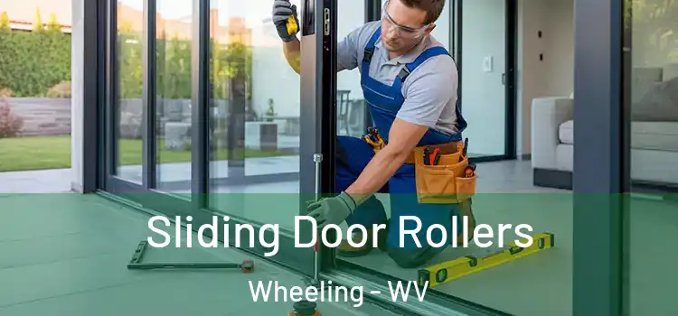 Sliding Door Rollers Wheeling - WV
