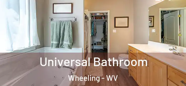 Universal Bathroom Wheeling - WV